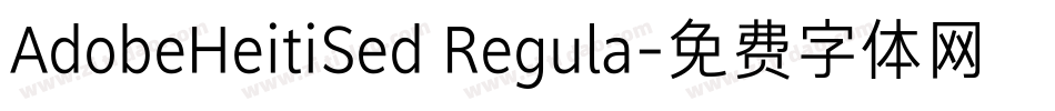 AdobeHeitiSed Regula字体转换